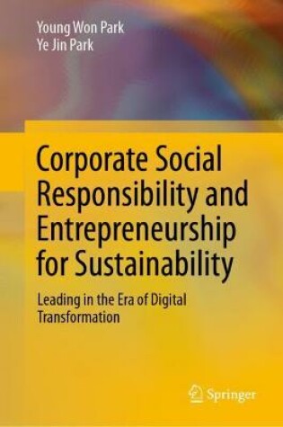 Cover of Corporate Social Responsibility and Entrepreneurship for Sustainability