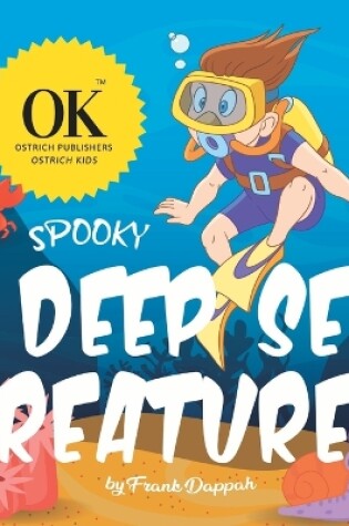 Cover of Spooky Deep Sea Creatures