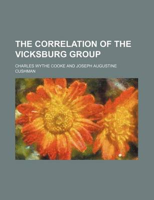 Book cover for The Correlation of the Vicksburg Group