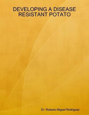 Book cover for Developing a Disease Resistant Potato