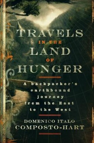 Cover of Travels in the Land of Hunger