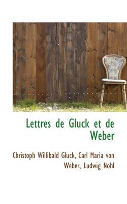 Book cover for Lettres de Gluck Et de Weber