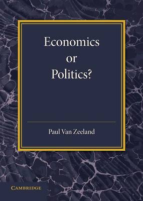 Book cover for Economics or Politics?