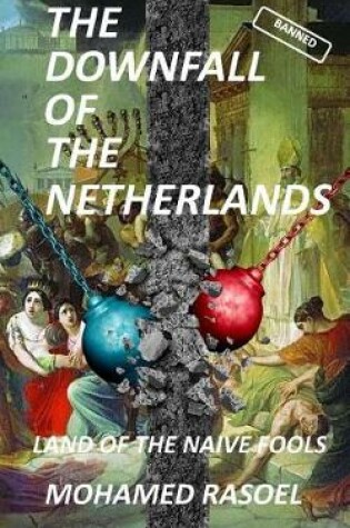 Cover of The Downfall of the Netherlands