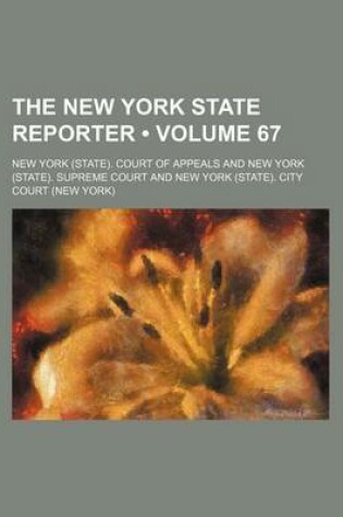 Cover of The New York State Reporter (Volume 67)