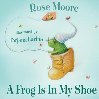 Book cover for A Frog Is in My Shoe