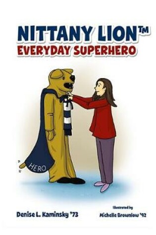 Cover of Nittany Lion Everyday Superher