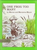 Book cover for Mayer M. & M. : One Frog Too Many (Library Edn)