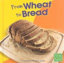 Cover of From Wheat to Bread