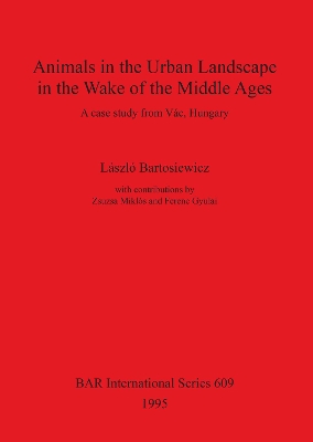 Book cover for Animals in the Urban Landscape in the Wake of the Middle Ages