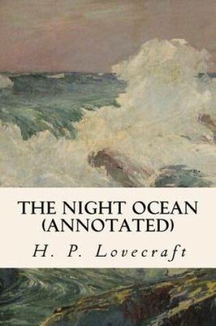 Cover of The Night Ocean (annotated)