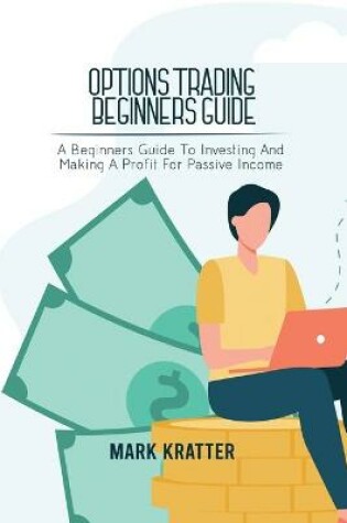 Cover of Options Trading Beginners Guide