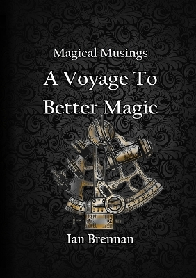 Book cover for Magical Musings A Voyage To Better Magic