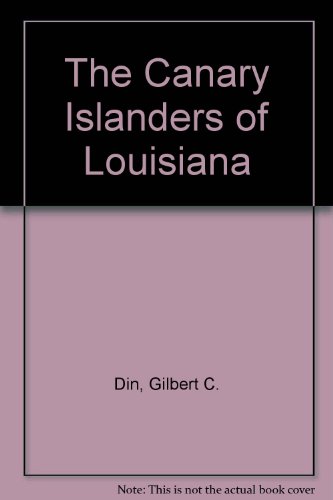 Book cover for The Canary Islanders of Louisiana