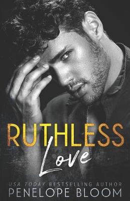 Book cover for Ruthless Love