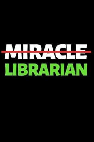 Cover of Miracle Librarian