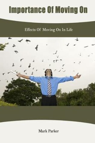 Cover of Importance of Moving on
