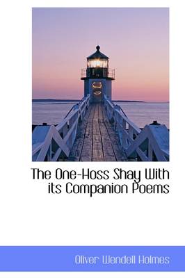 Book cover for The One-Hoss Shay with Its Companion Poems