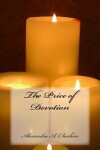 Book cover for The Price of Devotion