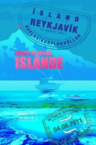 Cover of ISLANDE. Carnet de voyage