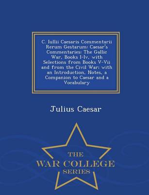 Book cover for C. Iullii Caesaris Commentarii Rerum Gestarum