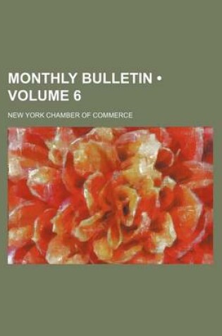 Cover of Monthly Bulletin (Volume 6)