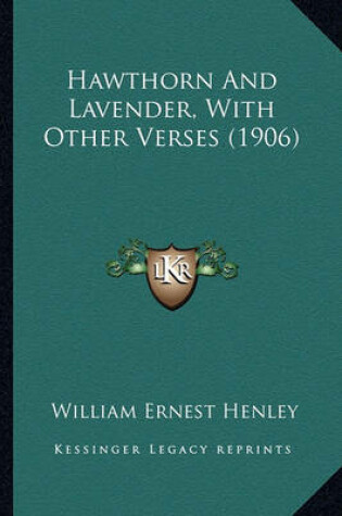 Cover of Hawthorn and Lavender, with Other Verses (1906)