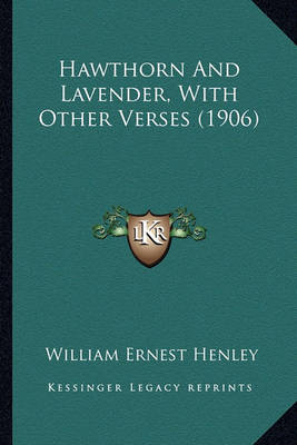 Book cover for Hawthorn and Lavender, with Other Verses (1906)