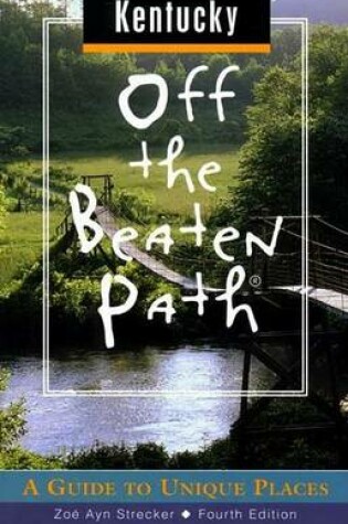 Cover of Kentucky Off the Beaten Path, 4th Edition