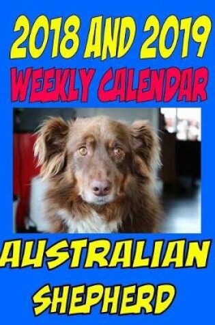 Cover of 2018 and 2019 Australian Shepherd