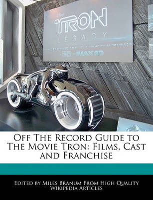 Book cover for Off the Record Guide to the Movie Tron