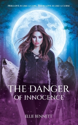 Book cover for The Danger of Innocence