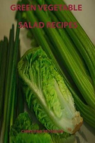 Cover of Green Vegetable Salad Recipes