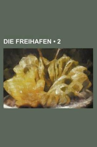 Cover of Die Freihafen (2)