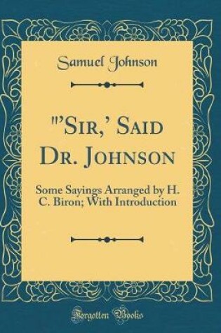 Cover of 'Sir, ' Said Dr. Johnson