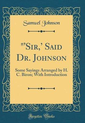 Book cover for 'Sir, ' Said Dr. Johnson