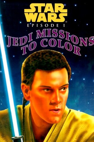 Cover of Star Wars Episode 1: Jedi Missions to Color