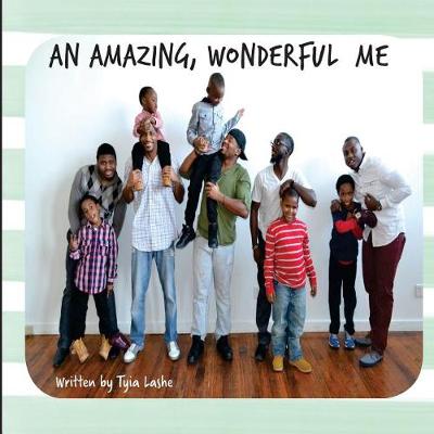 Cover of An Amazing, Wonderful Me