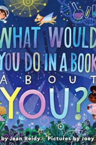 Cover of What Would You Do in a Book About You?