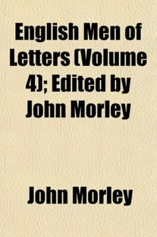 Cover of English Men of Letters (Volume 4); Edited by John Morley