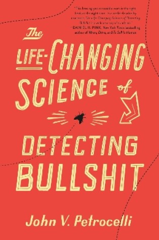 Cover of The Life-Changing Science of Detecting Bullshit