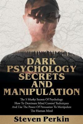 Book cover for Dark Psychology Secrets and Manipulation