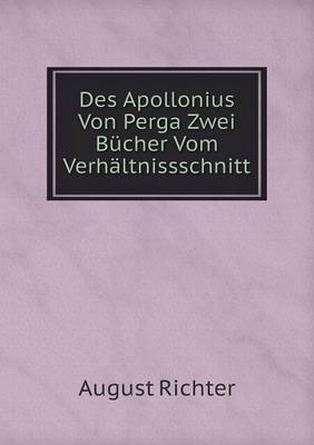 Book cover for Des Apollonius Von Perga Zwei Bücher Vom Verhältnissschnitt