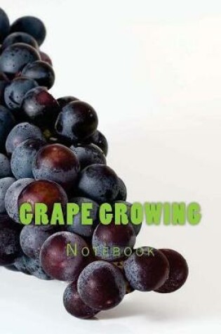 Cover of Grape Growing