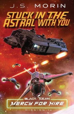 Book cover for Stuck in the Astral with You