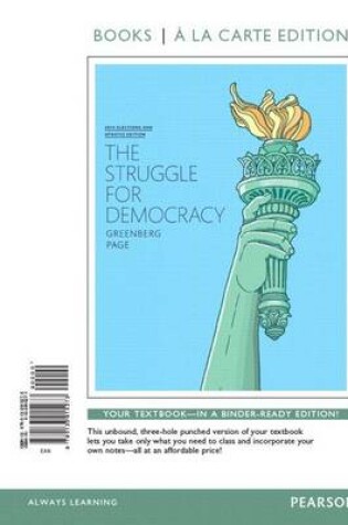 Cover of Struggle for Democracy, The, 2014 Election Edition, Books a la Carte Edition Plus Revel -- Access Card Package