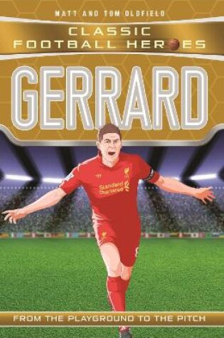 Cover of Gerrard (Classic Football Heroes) - Collect Them All!