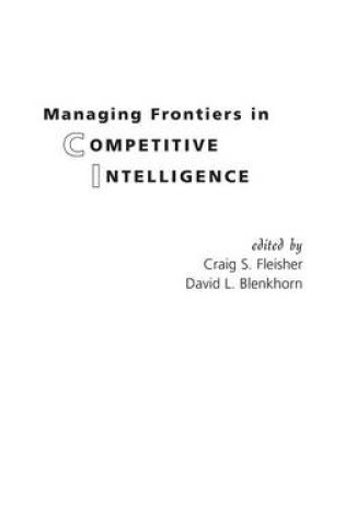 Cover of Managing Frontiers in Competitive Intelligence