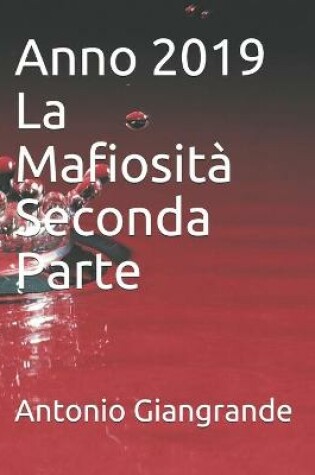 Cover of Anno 2019 La Mafiosita Seconda Parte