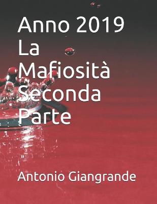 Book cover for Anno 2019 La Mafiosita Seconda Parte